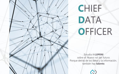 Chief Data Officer: El nuevo rol que todas las empresas quieren y.. necesitan